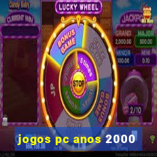 jogos pc anos 2000